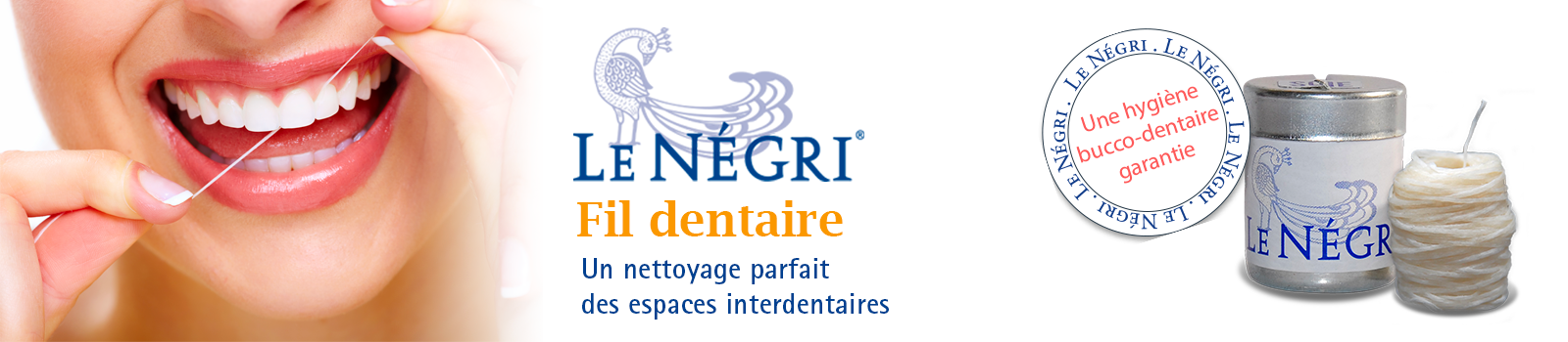 Bandeau promotionnel Le Négri, fil dentaire